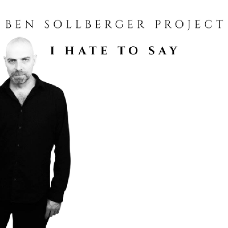 Ben Sollberger Project - I Hate To Say - Featured At BATHORY ́zine!