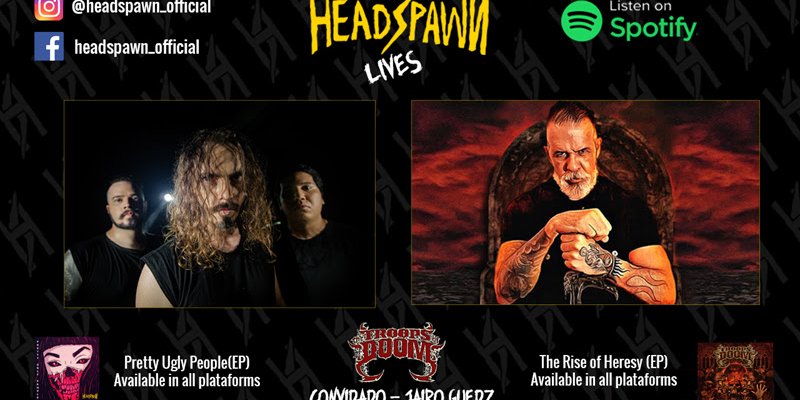 HEADSPAWN in bombastic interview with JAIRO GUEDZ (The Troops Of Doom, ex-Sepultura)!