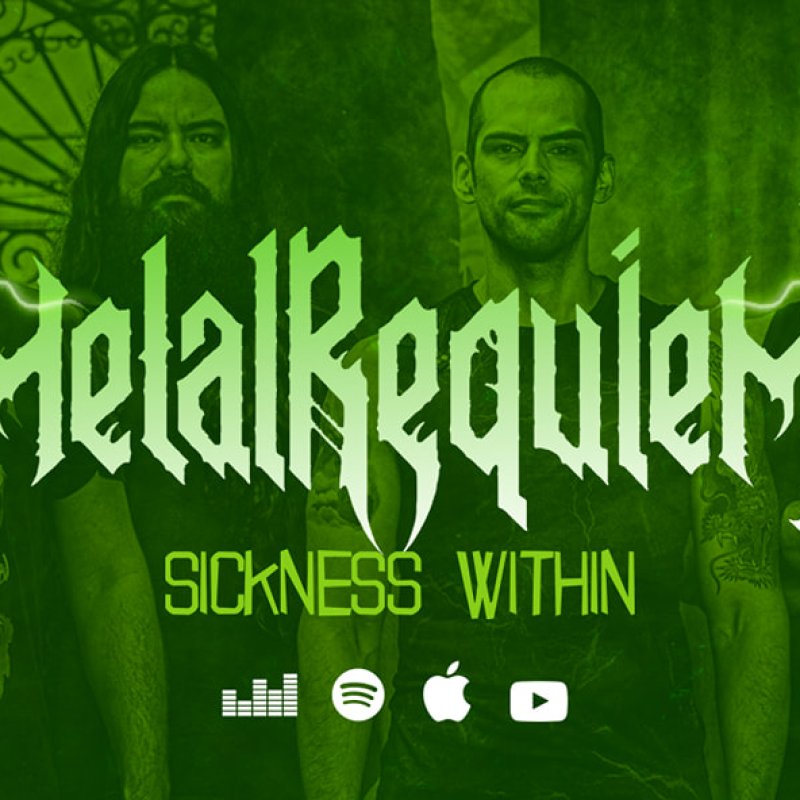 New Promo: Metal Requiem - Sickness Within - (Thrash /Death Metal)