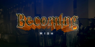 BECOMING - Wish - Featured At Arrepio Producoes!