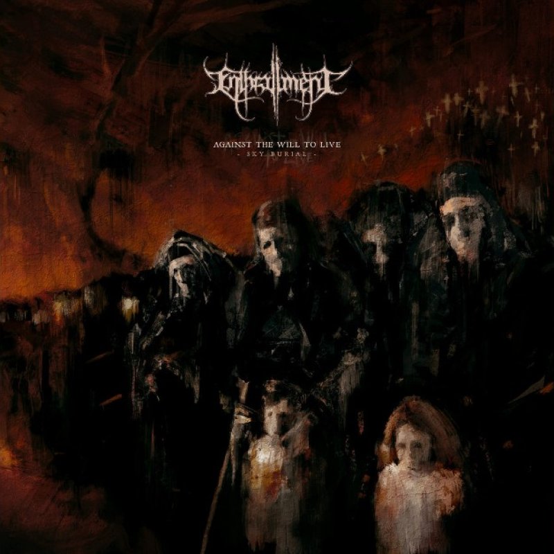 New Promo: Enthrallment - Against The Will To Live - Sky Burial (Death Metal from Bulgaria)