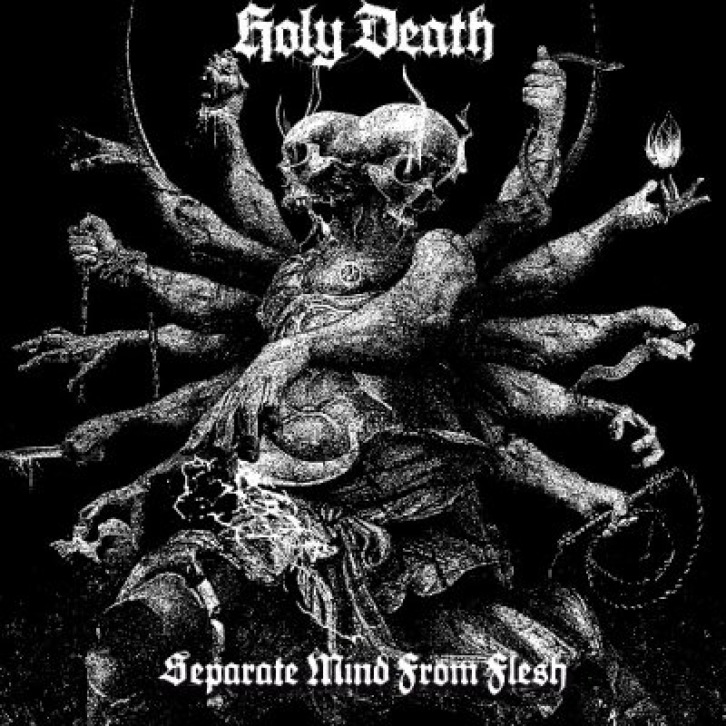 HOLY DEATH - Separate Mind From Flesh - Featured At Doomed & Stoned!