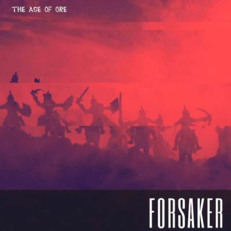 The Age Of Ore - Forsaker - Featured At Pete's Rock News And Views!