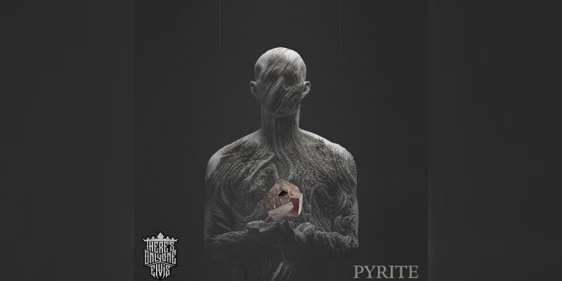 New Promo: There's Only One Elvis - Pyrite - (Extreme Metal)