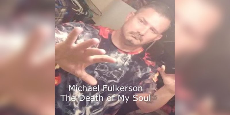New Promo: Michael Fulkerson - The Death Of My Soul - (Experimental, Industrial Metal)