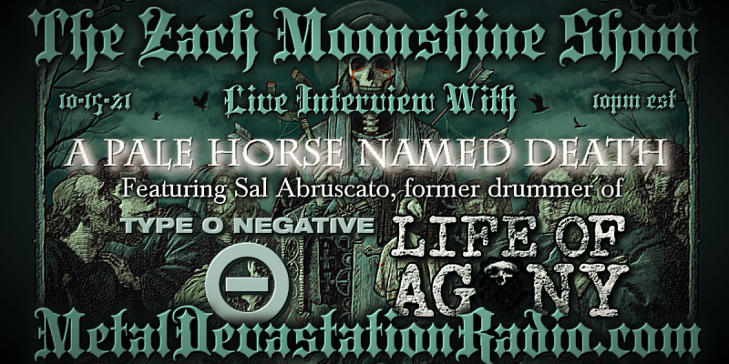 A Pale Horse Named Death - Featured Interview - The Zach Moonshine Show