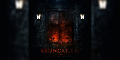 Brundarkh - Haunted Worlds - Featured At Mtview Zine!