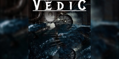 VEDIC - Breaking Point - Featured At Pete's Rock News And Views!