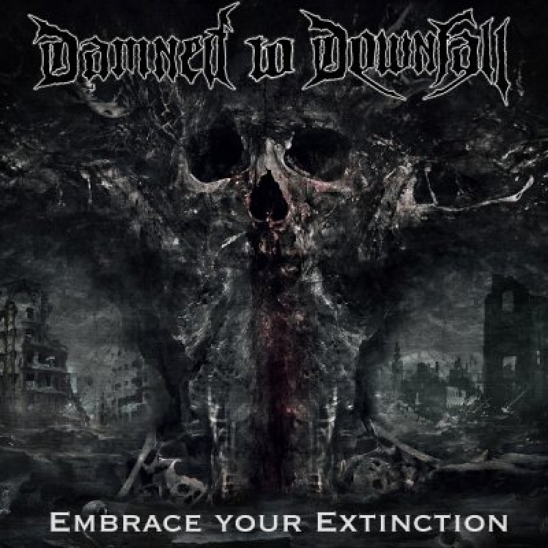 Damned To Downfall - Embrace Your Extinction - interviewed At Breathing The Core!