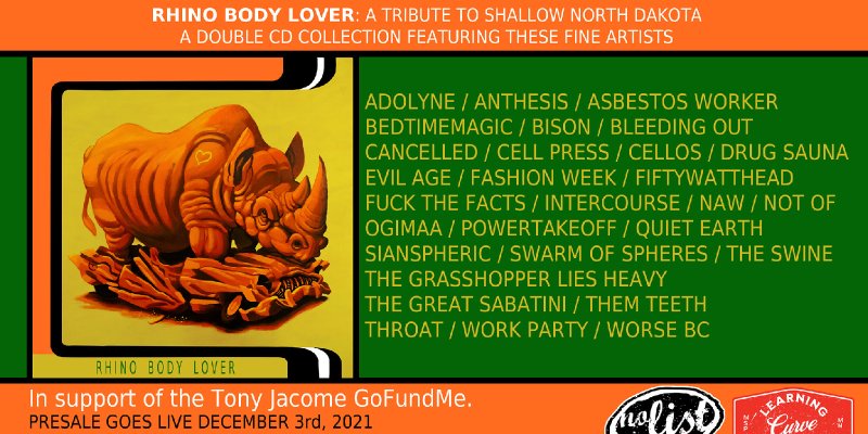 No List Records To Release RHINO BODY LOVER: A Tribute to Shallow North Dakota