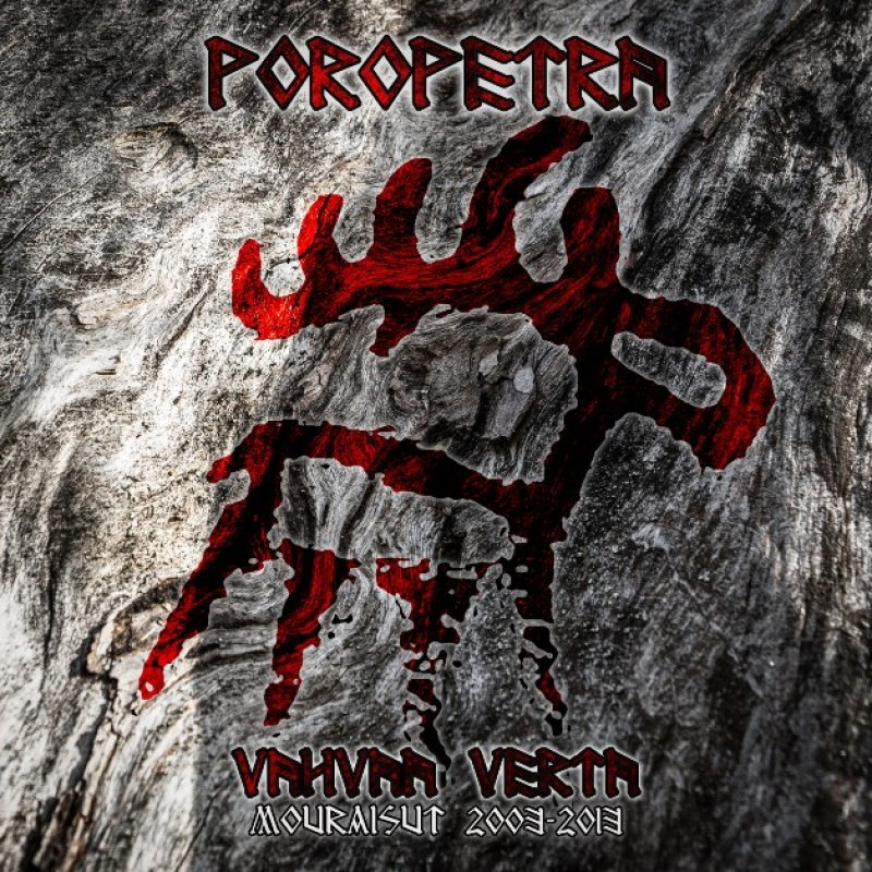 New Promo: Poropetra - Vahvaa Verta (Mouraisut 2003​-​2013) - (Folk Metal)