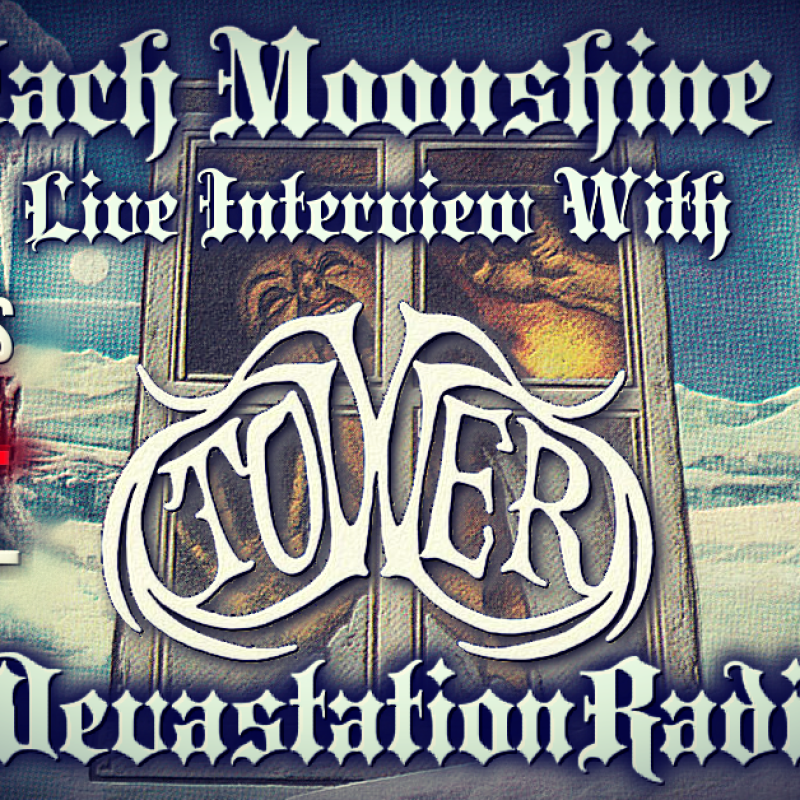 TOWER - Featured Interview & The Zach Moonshine Show
