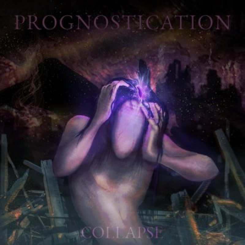 Prognostication - Collapse - Featured At Arrepio Producoes!