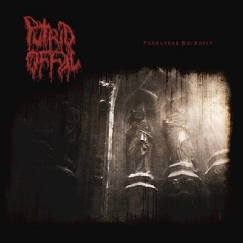 PUTRID OFFAL - Premature Necropsy: The Carnage Continues - Reviewed By Metal Digest!
