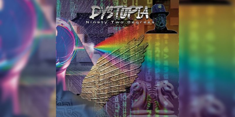 Ninety Two Degrees - Dystopia - Featured At QEPD.news!