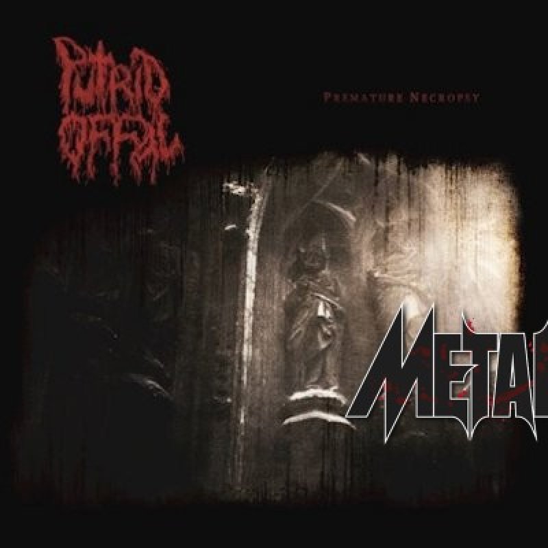 PUTRID OFFAL - Premature Necropsy: The Carnage Continues - Reviewed By Metalegion Magazine!