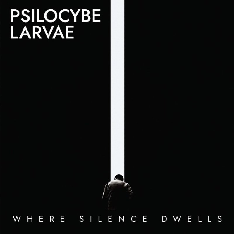 New Promo: PSILOCYBE LARVAE - Where Silence Dwells -  (Doom/Death/Dark/Progressive Metal)