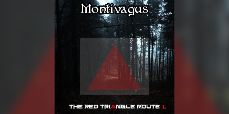 New Promo: MONTIVAGUS – The Red Triangle Route I. - (Instrumental/ambient/metal)