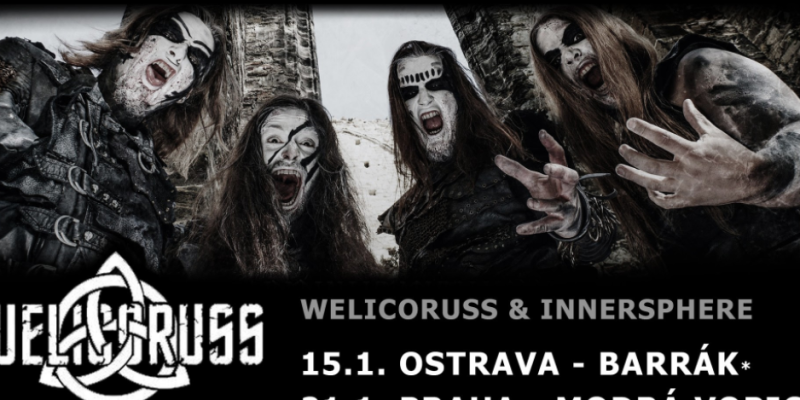 ☠️Welicoruss + Innersphere Czech Tourdates