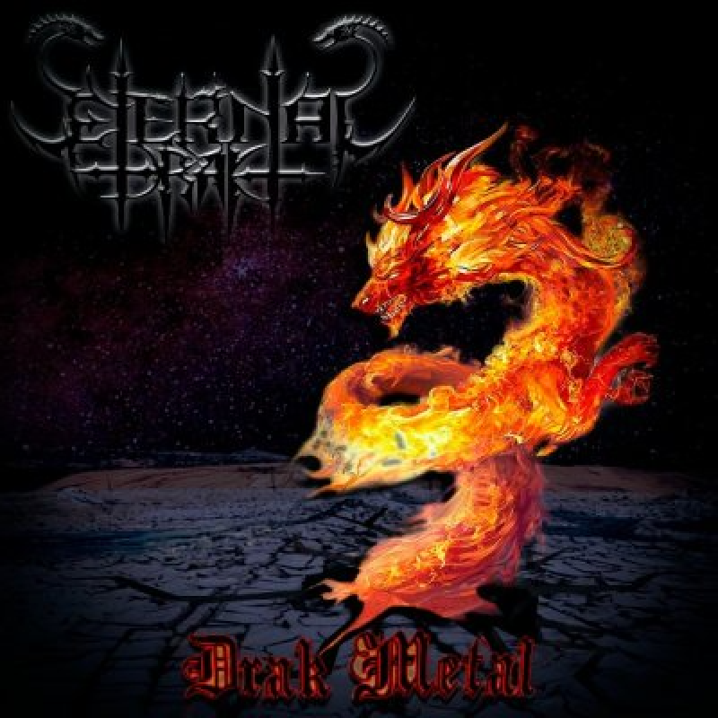 Eternal Drak - Drak Metal - Reviewed By Metal Digest!