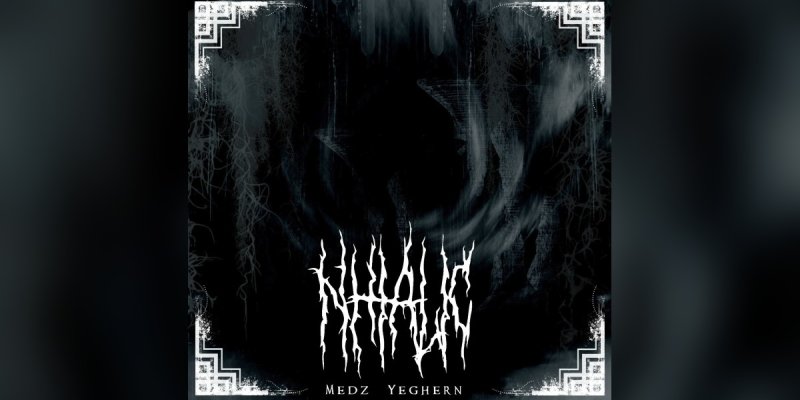 New Promo: Nhialic - Medz Yeghern - (Black Metal)