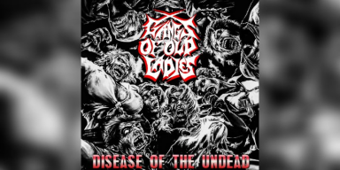 Gangs Of Old Ladies : Disease Of The Undead - Featured At BATHORY ́zine!