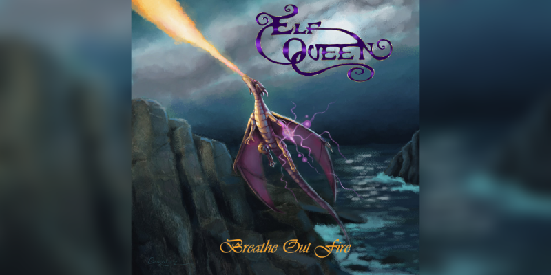 Elf Queen - Breathe Out Fire - Featured At Pete's Rock News And Views!