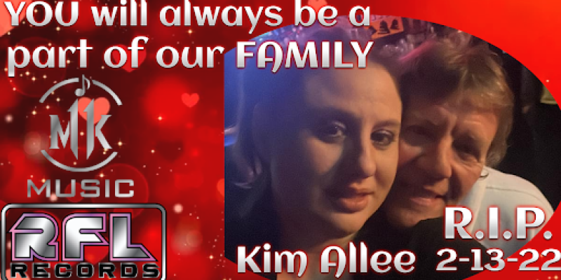 RIP Kim Allee 2-13-22