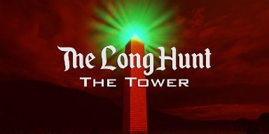 THE LONG HUNT Premieres "The Tower" Single Off New Album 'Threshold Wanderer'!