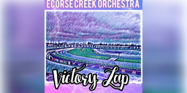 Ecorse Creek Orchestra - Victory Lap - Featured At Arrepio Producoes!