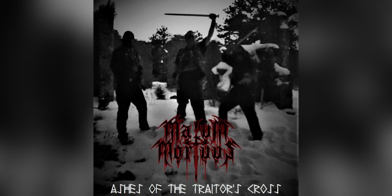 Out soon! Malum Mortuus - "Ashes of the Traitor's Cross"