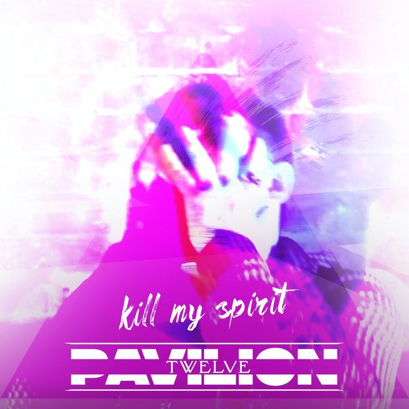 New Promo: 12 Pavilion - Kill My Spirit - (Metalcore)