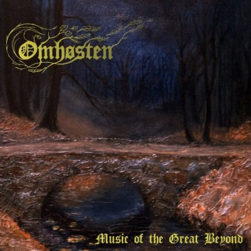 Omhosten - Music Of The Great Beyond - Reviewed By FULL METAL MAYHEM!