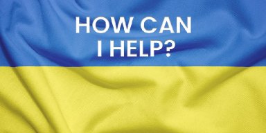 How to Support Ukraine? Ways to Provide Financial Aid to Ukraine