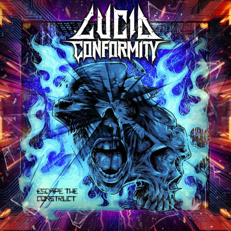 New Promo: Lucid Conformity - Escape The Construct - (Metal)