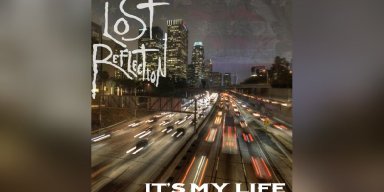 Lost Reflection - It’s My Life - Featured At 104.8 FM Radio!