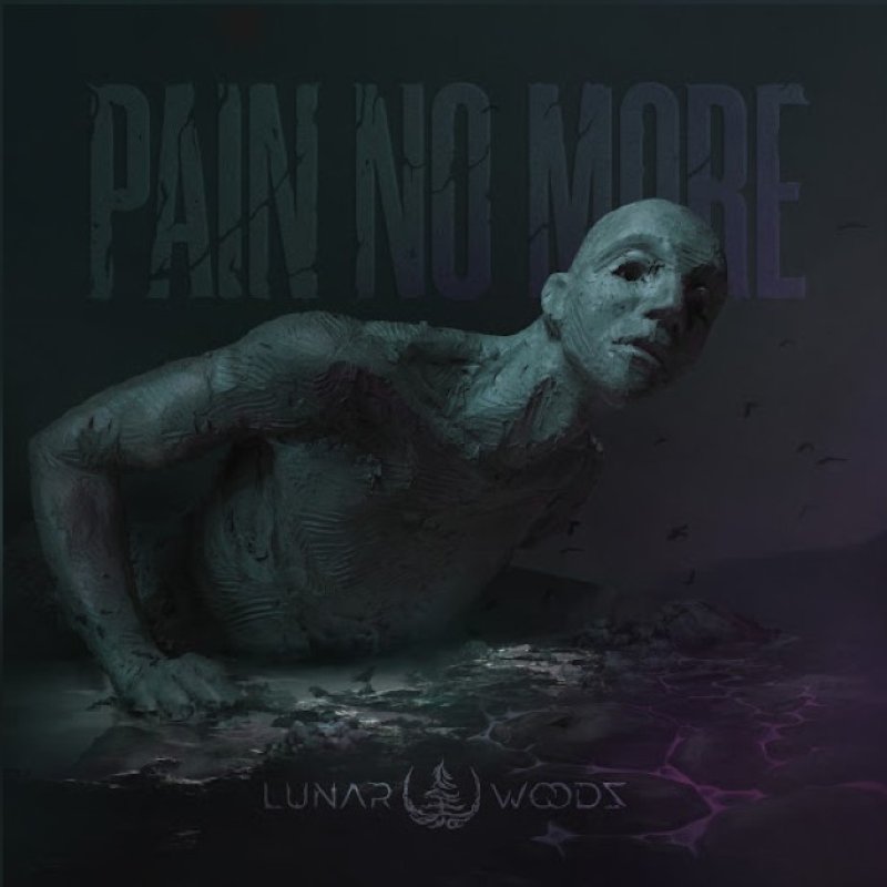 New Promo: Lunar Woods - Pain No More - (Post Grunge, Post Metal, Alternative)