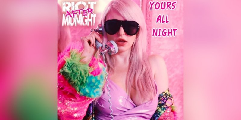 Riot After Midnight - Yours All Night - Featured At Dequeruza!