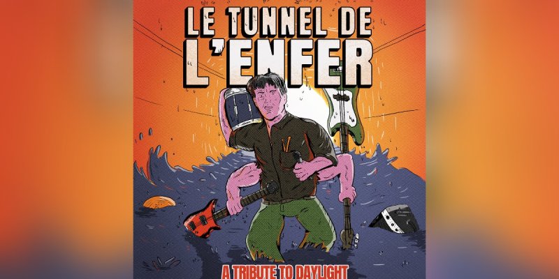 New Promo: LE TUNNEL DE L'ENFER - A Tribute To Daylight - (Hardcore)