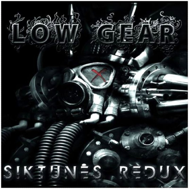 New Promo: LOW GEAR (USA) - SIKTUNES REDUX - (Nü-metal)