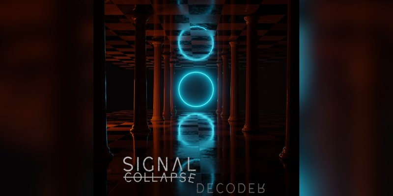 Signal Collapse - Decoder - Featured At Metal Digest!