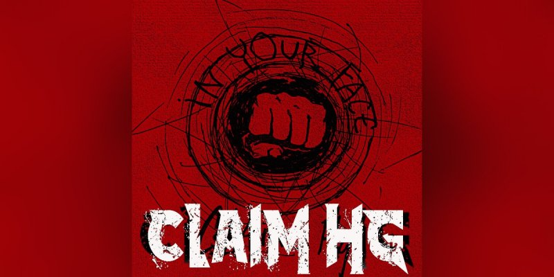 Claim HG  'In Your Face' - Reviewed By METALHEAD.IT!