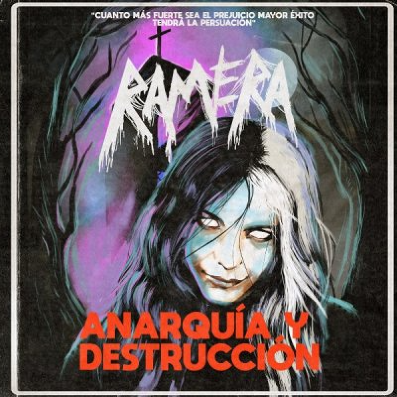 Ramera - Anarquía Y Destrucción - Featured At BATHORY ́zine!