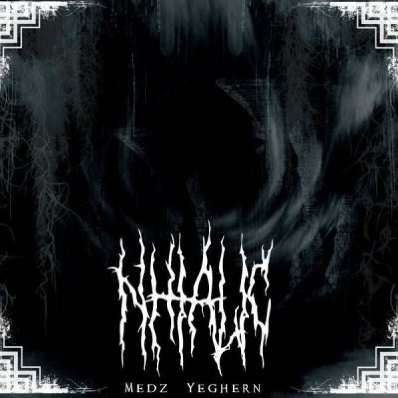 Nhialic - Medz Yeghern - Featured At Metal Digest!