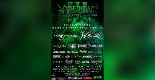 Reminder - Vancouver - April 15-17 - Hyperspace Metalfest W/ Into ...