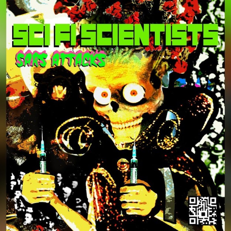 New Promo: Sci-Fi Scientists (Ireland) - Sars Attacks - (Industrial Metal)