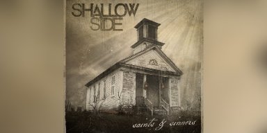New Promo: Shallow Side (USA) - Saints & Sinners - (Hard Rock)
