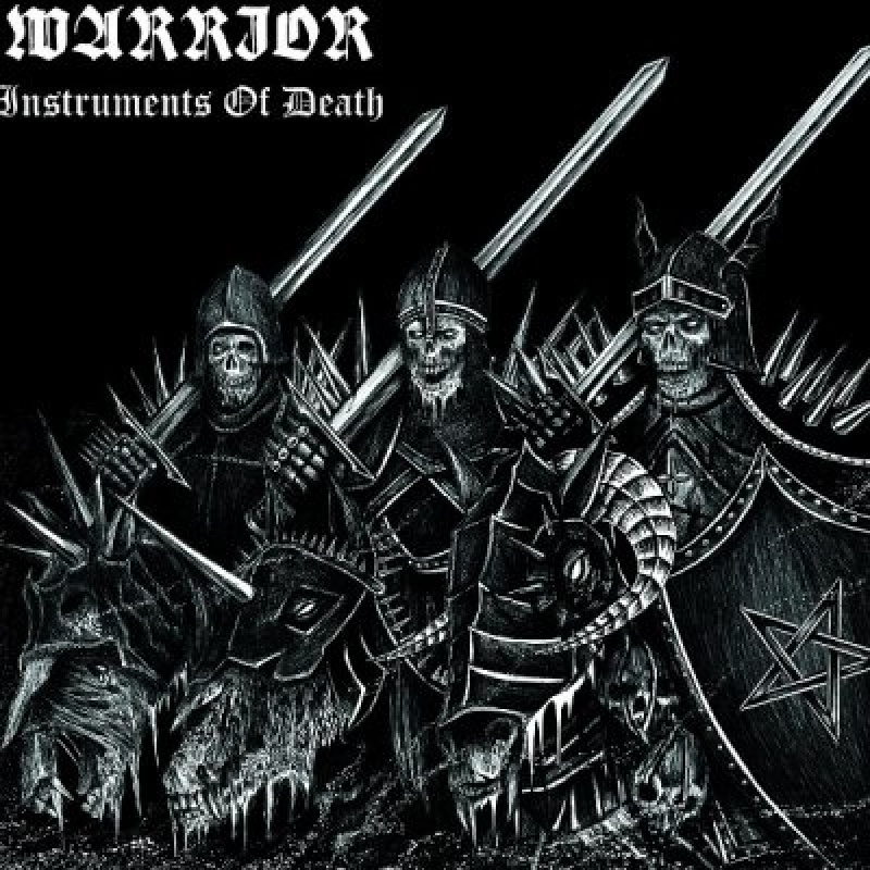 Warrior - Instruments Of Death - Reviewed By Metal Temple!