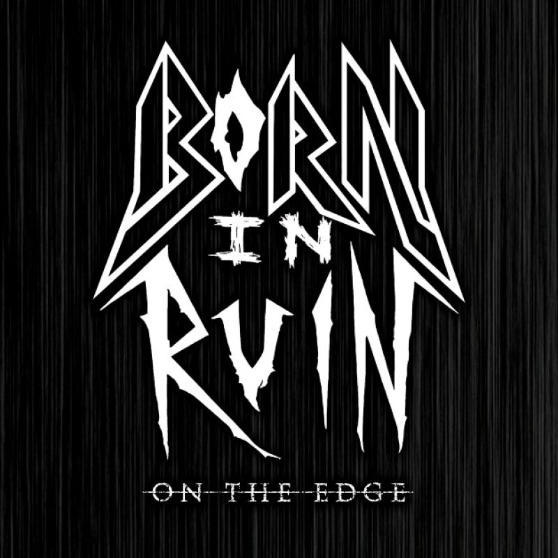 New Promo: Born in Ruin (USA) - No Man's Land - (Metal)