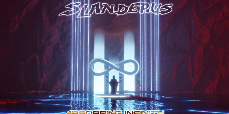  Slanderus (USA) - Absorbing Infinity - Featured At Arrepio Producoes!